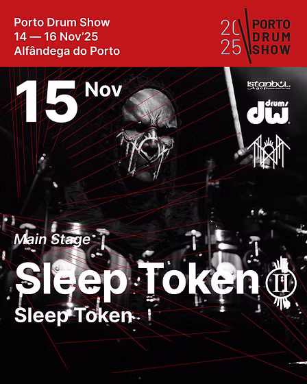 Porto Drum Show 2025 — O ritmo voltou. Mais forte do que nunca! 3 3 SleepTokenII feed